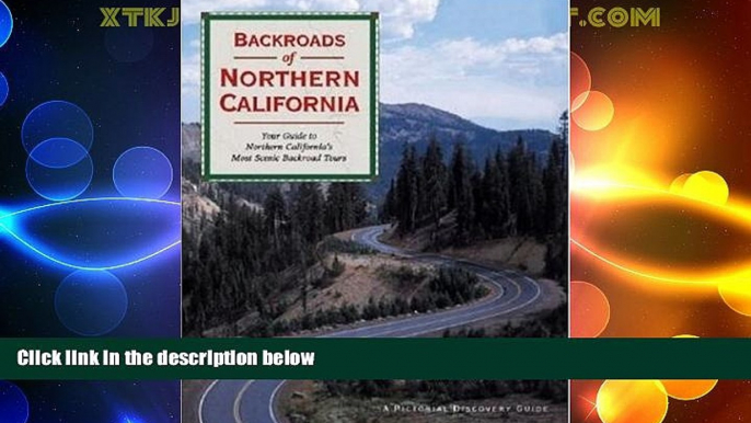 Big Deals  Backroads of Northern California  Best Seller Books Best Seller