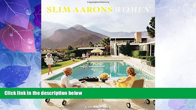 Big Deals  Slim Aarons: Women  Best Seller Books Most Wanted