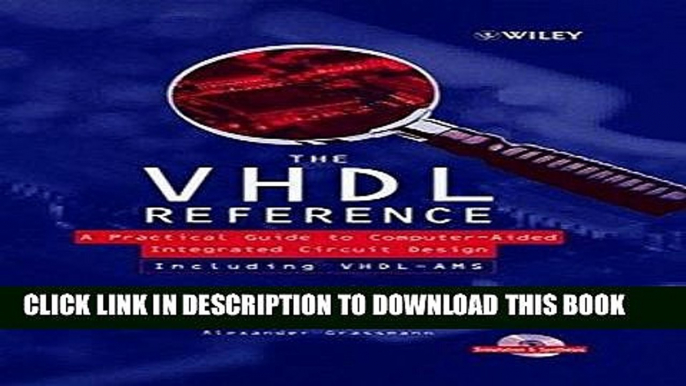 Read Now The VHDL Reference: A Practical Guide to Computer-Aided Integrated Circuit Design