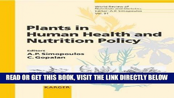 [FREE] EBOOK Plants in Human Health and Nutrition Policy (World Review of Nutrition and Dietetics,