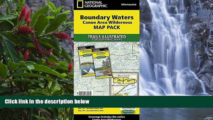 Deals in Books  Boundary Waters Canoe Area Wilderness [Map Pack Bundle] (National Geographic