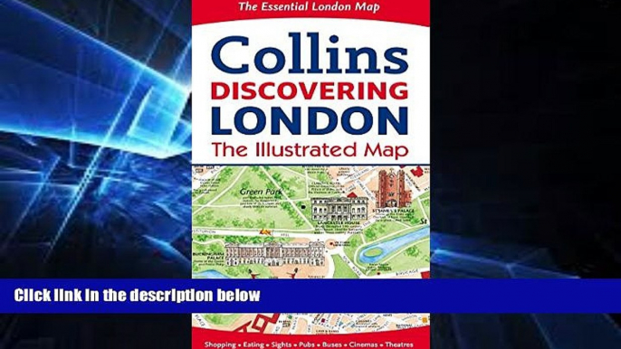 Must Have  Collins Discovering London: The Illustrated Map  READ Ebook Full Ebook