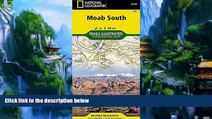 Books to Read  Moab South (National Geographic Trails Illustrated Map)  Full Ebooks Most Wanted