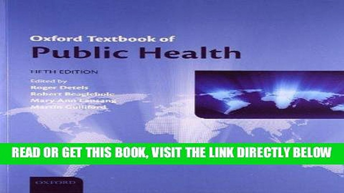 [FREE] EBOOK Oxford Textbook of Public Health Online (Oxford Medical Publications) ONLINE COLLECTION