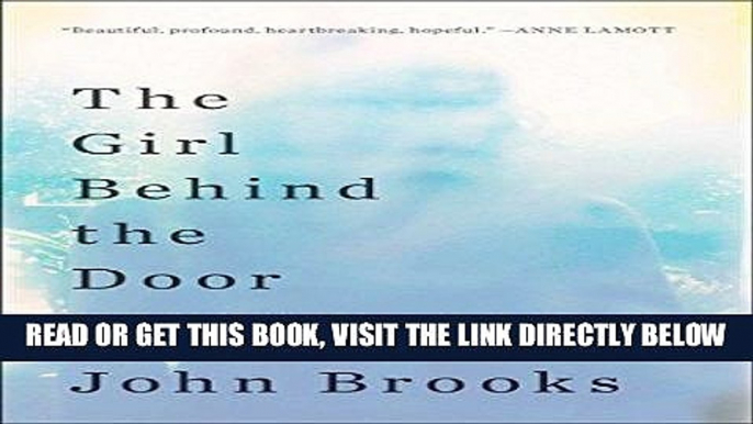 [READ] EBOOK The Girl Behind the Door: A Father s Quest to Understand His Daughter s Suicide