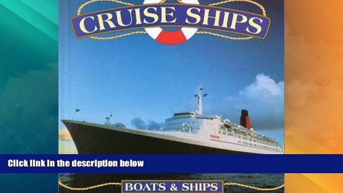 Big Deals  Cruise Ships (Boats   Ships)  Full Read Best Seller