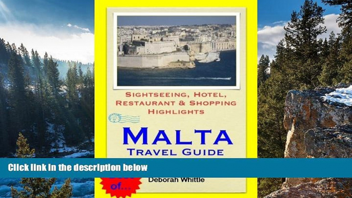 Big Deals  Malta Travel Guide - Sightseeing, Hotel, Restaurant   Shopping Highlights