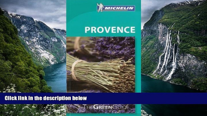 Big Deals  Michelin Green Guide Provence (Green Guide/Michelin)  Best Seller Books Most Wanted