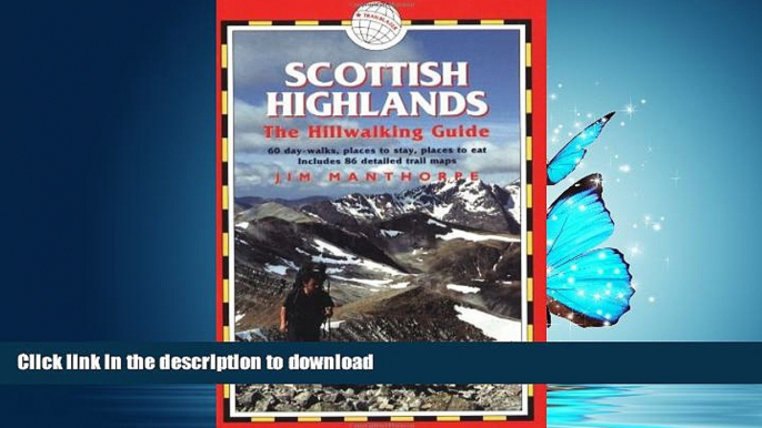 READ BOOK  Scottish Highlands - The Hillwalking Guide: British Walking Guide (British Walking