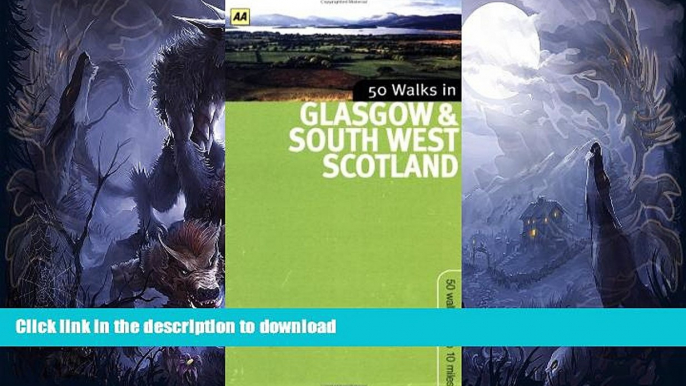 READ  50 Walks in Glasgow   South West Scotland: 50 Walks of 2 to 10 Miles FULL ONLINE