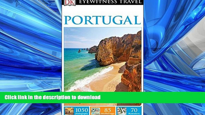 READ  DK Eyewitness Travel Guide: Portugal FULL ONLINE