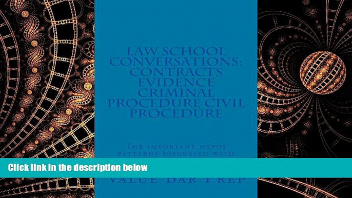 FAVORITE BOOK  Law School Conversations: Contracts Evidence Criminal Procedure Civil Procedure: