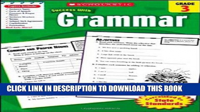 Ebook Scholastic Success With: Grammar, Grade 3 (Scholastic Success with Workbooks: Grammar) Free