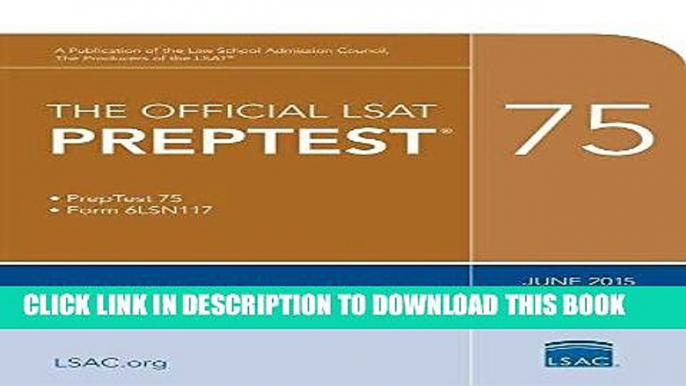 Ebook The Official LSAT PrepTest 75: (June 2015 LSAT) Free Read