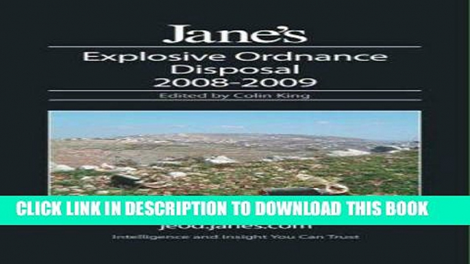 [PDF] Jane s Explosive Ordnance Disposal 2008-2009 (Janes Eod and Cbrne Defence Equipment) Popular