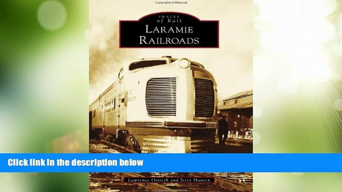 Big Deals  Laramie Railroads (Images of Rail)  Full Read Best Seller