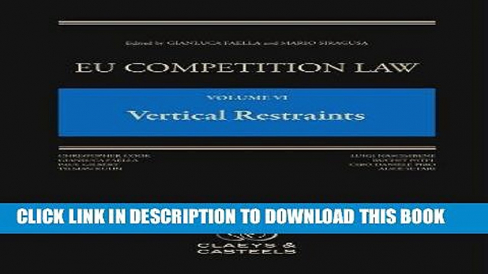 [New] Ebook EU Competition Law: Volume VI, Vertical Restraints Free Read