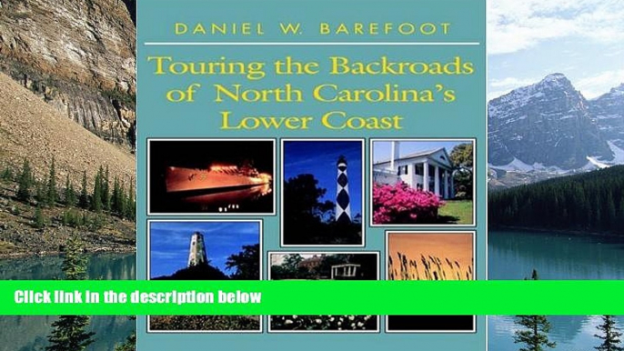 Big Deals  Touring the Backroads of North Carolina s Lower Coast  Best Seller Books Most Wanted