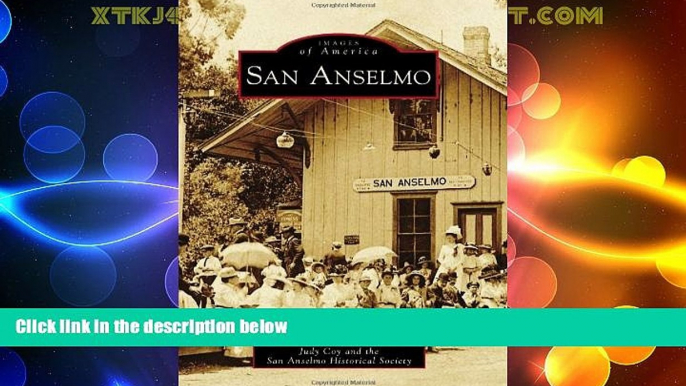 Big Deals  San Anselmo (Images of America)  Best Seller Books Most Wanted