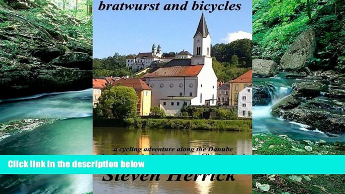 Big Deals  bratwurst and bicycles (Eurovelo Series:) (Volume 3)  Full Ebooks Most Wanted