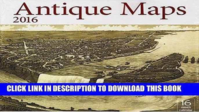 Ebook Antique Maps 2016 Wall Calendar Free Read