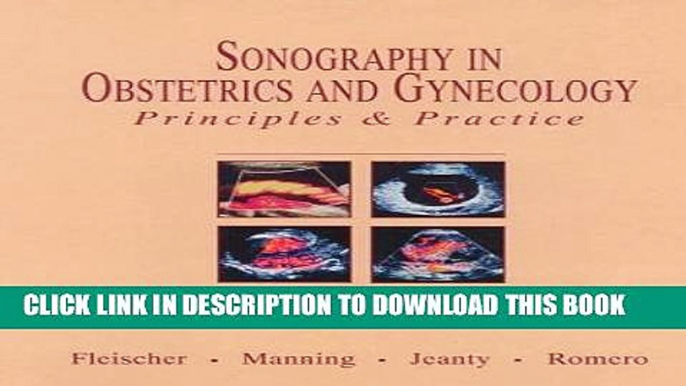 [READ] EBOOK Sonography in Obstetrics and Gynecology: Principles and Practice BEST COLLECTION