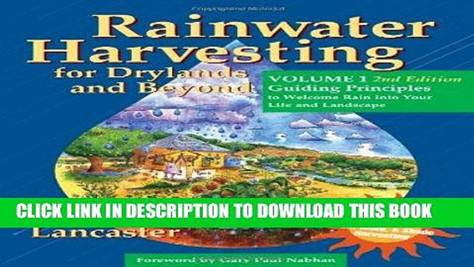 Read Now Rainwater Harvesting for Drylands and Beyond, Volume 1, 2nd Edition: Guiding Principles