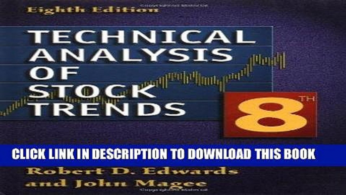 [Free Read] Technical Analysis of Stock Trends, 8th Edition Full Online