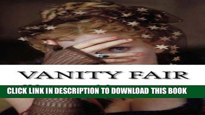 Ebook Vanity Fair: Vanity Fair Thackeray, William Makepeace Free Read