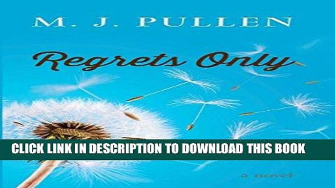 Ebook Regrets Only (Thorndike Womens Fiction) Free Read