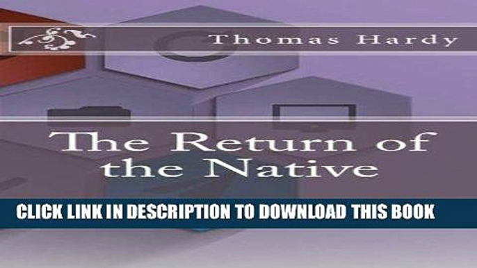 Best Seller The Return of the Native Free Download