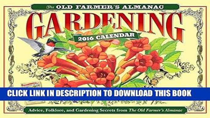 Ebook The Old Farmer s Almanac 2016 Gardening Calendar Free Read