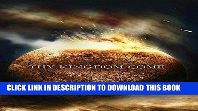 Best Seller Thy Kingdom Come Free Read