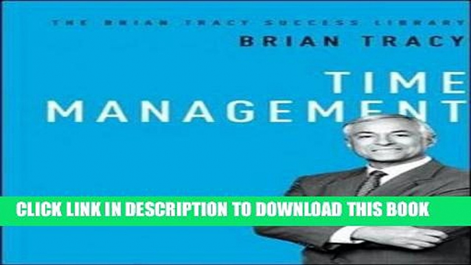 Best Seller Time Management (The Brian Tracy Success Library) Free Download