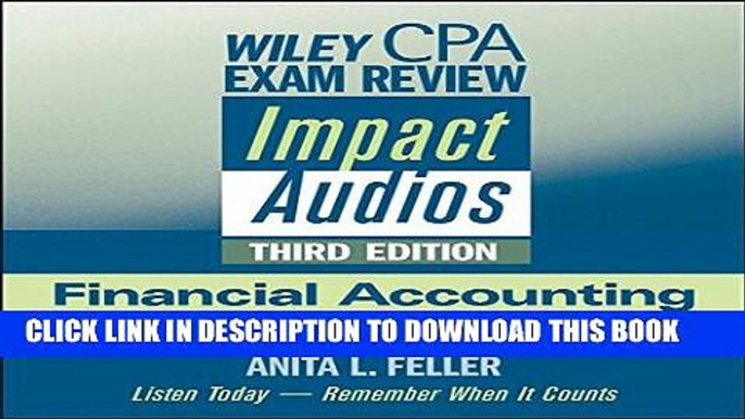 Best Seller Wiley CPA Exam Review Impact Audios: Financial Accounting and Reporting, 3rd Edition