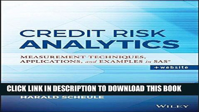 [Ebook] Credit Risk Analytics: Measurement Techniques, Applications, and Examples in SAS (Wiley