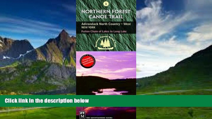 Books to Read  Northern Forest Canoe Trail Map 1: Adirondack North Country West: New York, Fulton