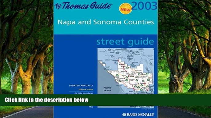 READ NOW  Thomas Guide 2003 Napa and Sonoma Counties Street Guide (Napa and Sonoma Counties Street