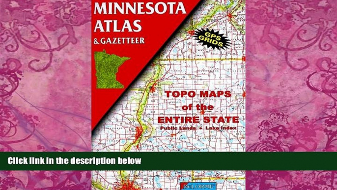 Books to Read  Minnesota Atlas and Gazetteer (State Atlas   Gazetteer)  Full Ebooks Most Wanted