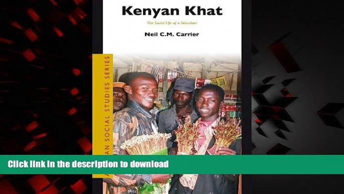 Best book  Kenyan Khat (African Social Studies) online to buy