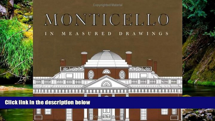 Must Have  Monticello in Measured Drawings: Drawings by the Historic American Buildings Survey /