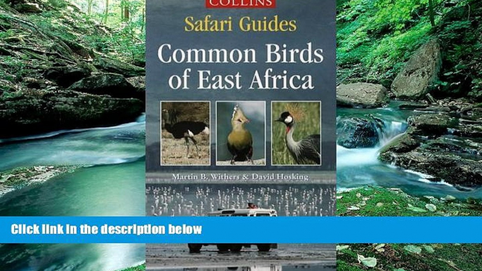 Big Deals  Common Birds of East Africa (Collins Safari Guides)  Full Ebooks Best Seller