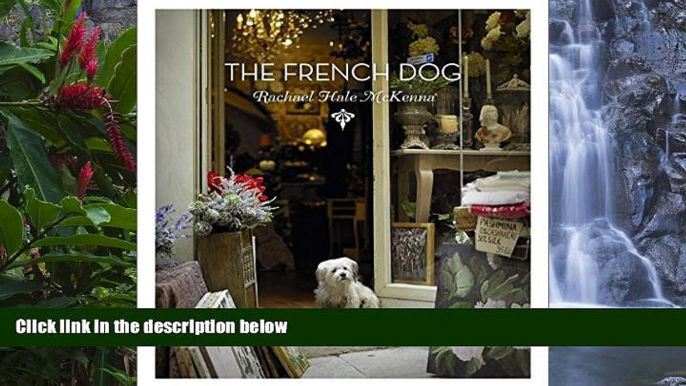 Deals in Books  The French Dog (Mini)  Premium Ebooks Online Ebooks