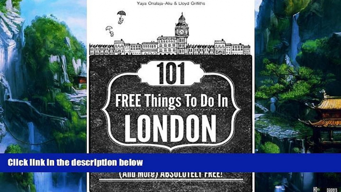 Books to Read  101 FREE Things To Do In London: The best guide to seeing all the major attractions