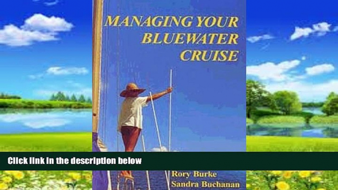 Big Deals  Managing Your Bluewater Cruise (Cruising Series)  Full Ebooks Most Wanted