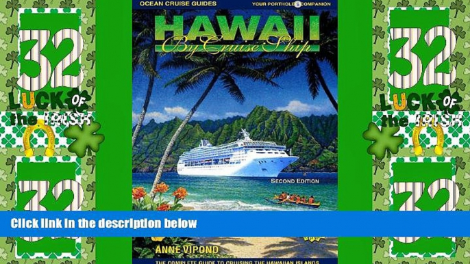 Big Deals  Hawaii by Cruise Ship: The Complete Guide to Cruising the Hawaiian Islands, Includes