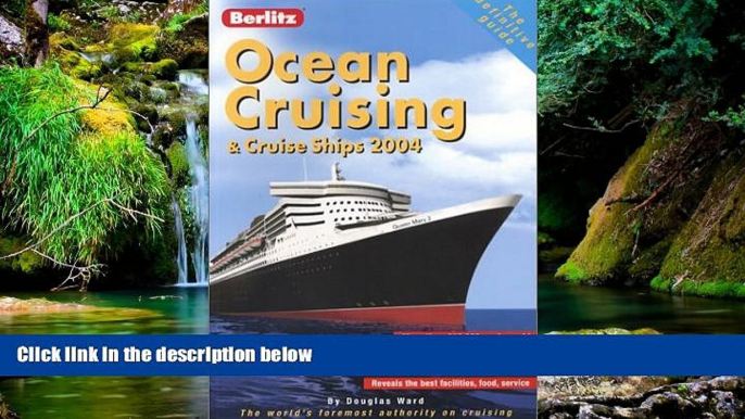 Must Have  Berlitz Ocean Cruising   Cruise Ships (Berlitz Complete Guide to Cruising   Cruise