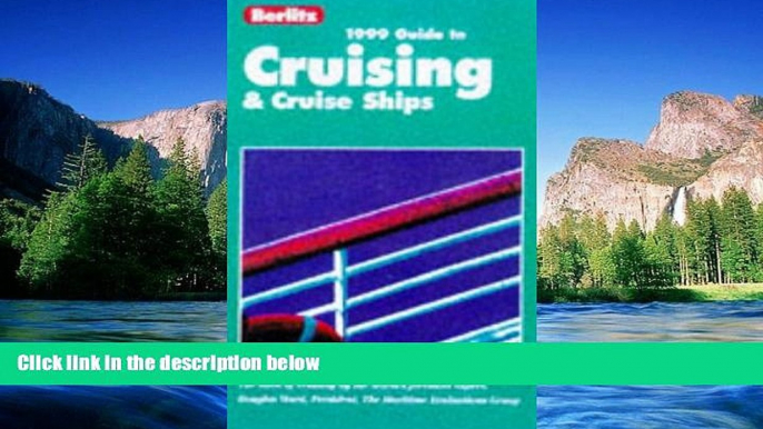 Must Have  Berlitz 1999 Complete Guide to Cruising and Cruise Ships (Berlitz Complete Guide to