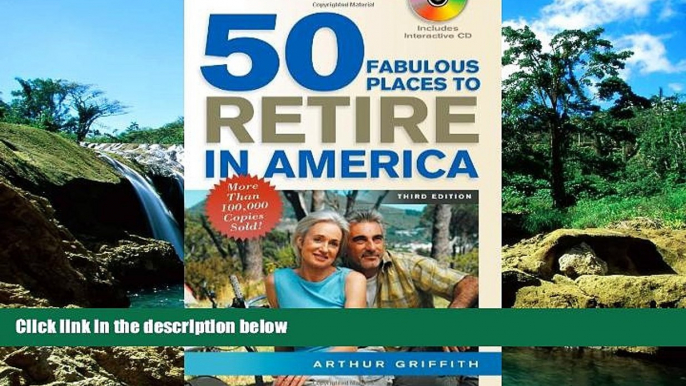 Must Have  50 Fabulous Places to Retire in America [With Interactive CD]  READ Ebook Full Ebook