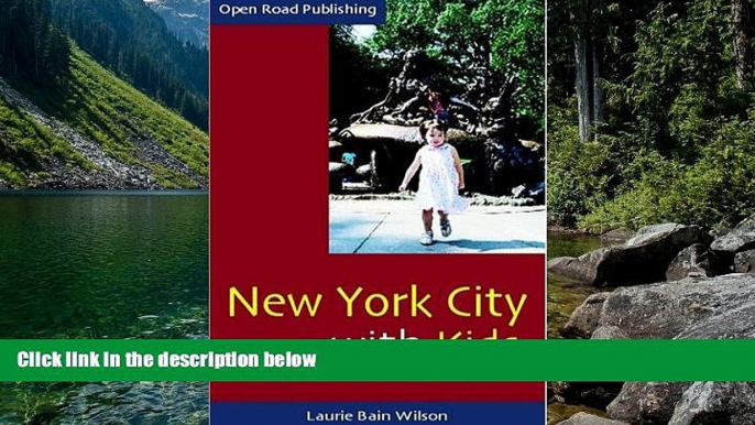 Deals in Books  New York City with Kids (Open Road Travel Guides)  Premium Ebooks Online Ebooks